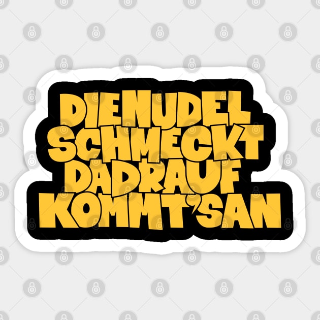 Nudel Schmeckt T-Shirt: Zelebriere den Kultspruch von Peter Ludolf mit Stil Sticker by Boogosh